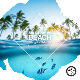MILK & SUGAR Milk & Sugar Beach Sessions 2025 2CD DIGIPAK