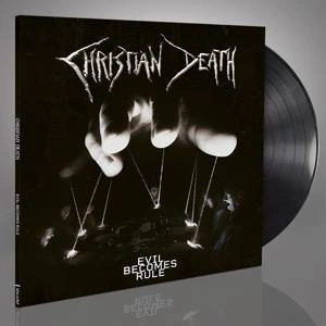 CHRISTIAN DEATH Evil Becomes Rule LP