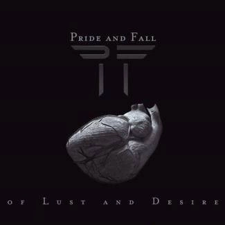 PRIDE AND FALL Of Lust And Desire CD