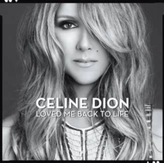 DION, CÉLINE Loved Me Back To Life CD