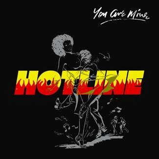 HOTLINE You Are Mine LP