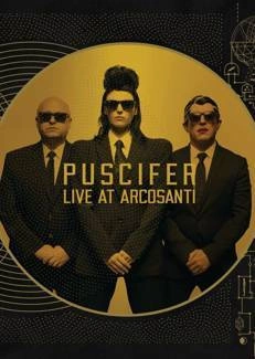 PUSCIFER Existential Reckoning: Live At Arcosanti 2CD/BLU-RAY