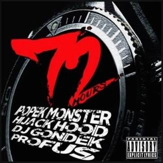 POPEK MONSTER, HIJACK HOOD, DJ GONDEK, PROFUS  72 Hours CD