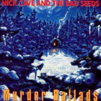 CAVE, NICK & THE BAD SEEDS Murder Ballads (remastered) CD