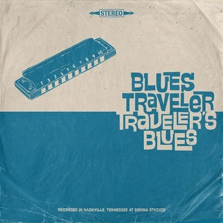 BLUES TRAVELER Traveler's Blues LP