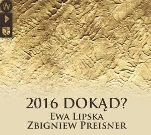 PREISNER, ZBIGNIEW 2016 DokĄd? 2CD