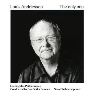 LOS ANGELES PHILHARMONIC/SALONEN Louis Andriessen: The Only One CD