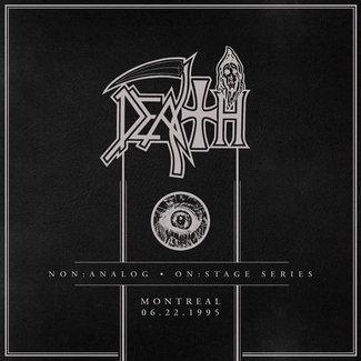 DEATH Non Analog - On Stage Series - Montreal 06-22-1995 CD