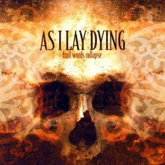 AS I LAY DYING Frail Words Collapse CD