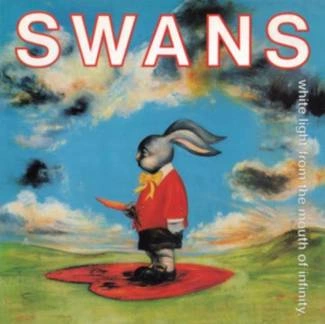 SWANS White Light From The Mouth of Infinity 2LP