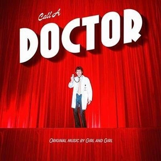 GIRL AND GIRL Call A Doctor CD DIGIPAK