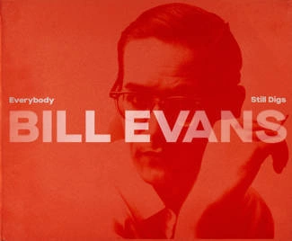 EVANS, BILL Everybody Still Digs Bill Evans 5CD