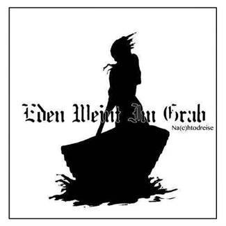 EDEN WEINT IM GRAB Nachtodreise CD