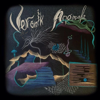 VERONIK Anomala LP