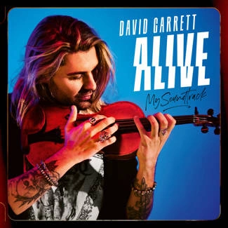 GARRETT, DAVID Alive - My Soundtrack CD