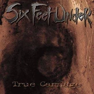 SIX FEET UNDER True Carnage CD