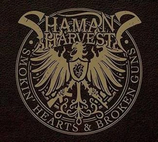SHAMAN'S HARVEST Smokin Hearts And Broken Guns CD ECOPACK
