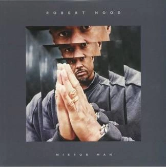 ROBERT HOOD Mirror Man 2LP