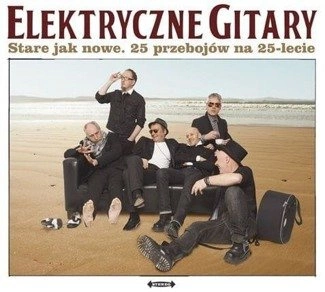 ELEKTRYCZNE GITARY Stare Jak Nowe. 25 Przebojow Na 25-Lecie 2LP