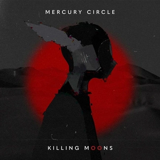 MERCURY CIRCLE Killing Moons CD DIGIPAK