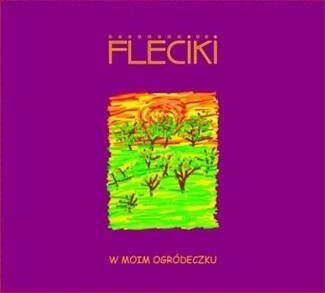 FLECIKI W Moim Ogródeczku CD
