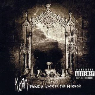 KORN Take A Look In The Mirror CD