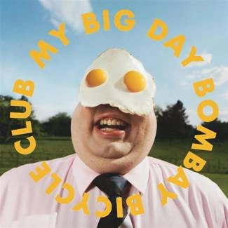BOMBAY BICYCLE CLUB My Big Day CD
