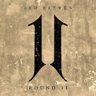 RED ELEVEN Round II CD