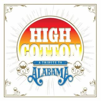 V/A High Cotton A Tribute To Alabama 2LP