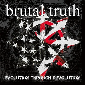 BRUTAL TRUTH Evolution Through Revolution CD