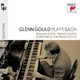 GOULD, GLENN Glenn Gould Plays Bach: English Suites Bwv 806-811 & French Suites Bwv 812-817 & Overture In The Fre 4CD
