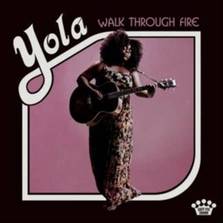 YOLA Walk Through Fire CD