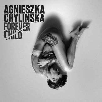 CHYLINSKA, AGNIESZKA Forever Child CD