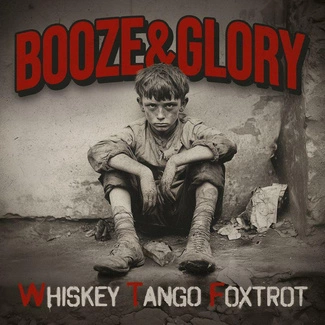 BOOZE AND GLORY Whiskey Tango Foxtrot CD DIGIPAK