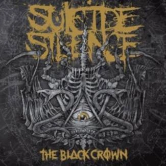 SUICIDE SILENCE The Black Crown CD