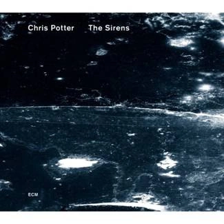 POTTER, CHRIS The Sirens CD