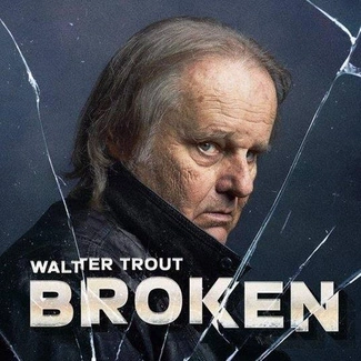 TROUT, WALTER Broken CD DIGIPAK