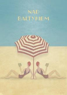 Nad Bałtykiem PLAKAT