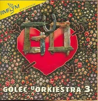 GOLEC UORKIESTRA Golec Uorkiestra 3 CD