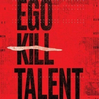 EGO KILL TALENT The Dance Between Extremes LP