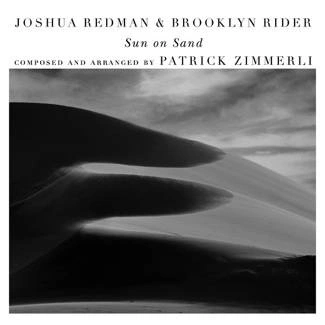 REDMAN, JOSHUA & BROOKLYN RIDER Sun On Sand CD