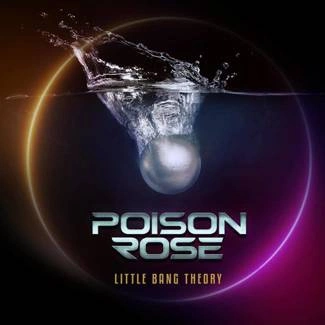 POISON ROSE Little Bang Theory CD