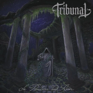 TRIBUNAL In Penitence And Ruin CD