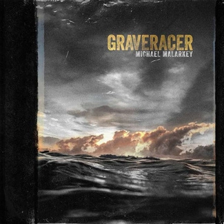 MALARKEY, MICHAEL Graveracer CD