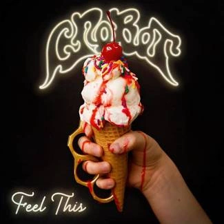 CROBOT Feel This CD DIGIPAK