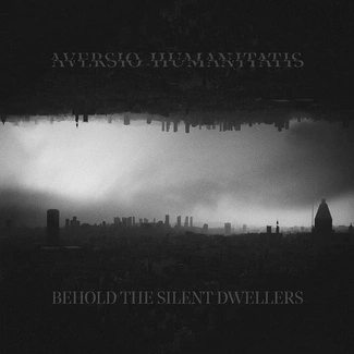 AVERSIO HUMANITATIS Behold The Silent Dwellers CD DIGIPAK