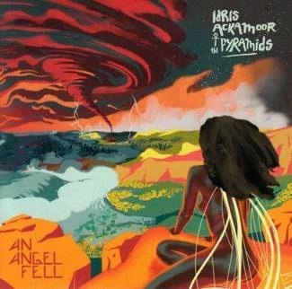 IDRIS ACKAMOOR & THE PYRAMIDS An Angel Fell CD
