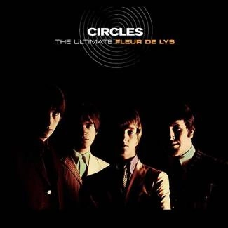 FLEUR DE LYS Circles - The Ultimate Fleur De Lys CD