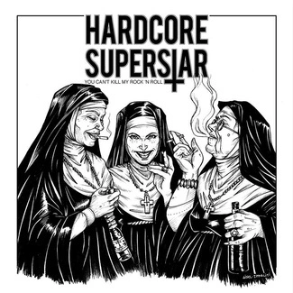 HARDCORE SUPERSTAR You Can't Kill My Rock 'N Roll CD