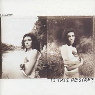 PJ HARVEY Is This Desire? CD